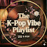 HavKFjqHXZQ-channel-avatar-The K-POP Vibe Playlist