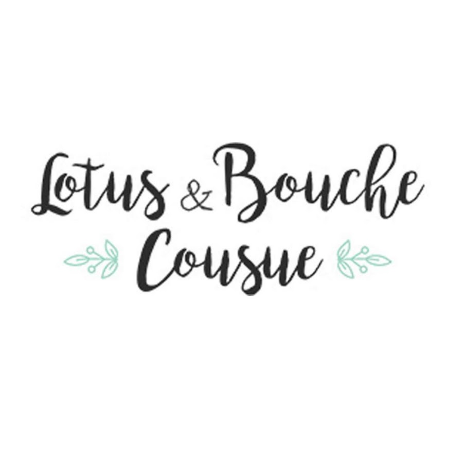 Lotus & Bouche Cousue