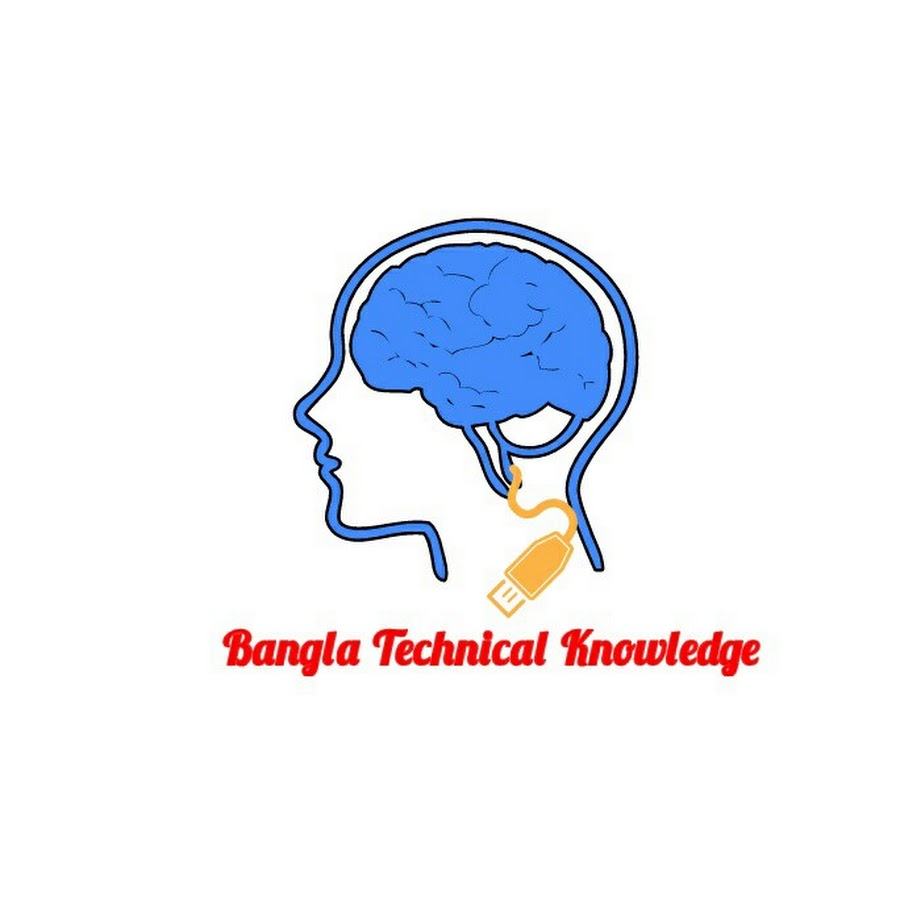 Bangla Technical Knowledge यूट्यूब चैनल अवतार