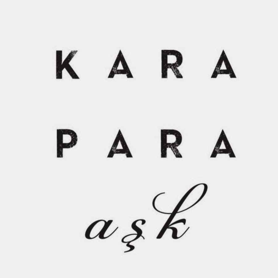 Kara Para AÅŸk YouTube channel avatar