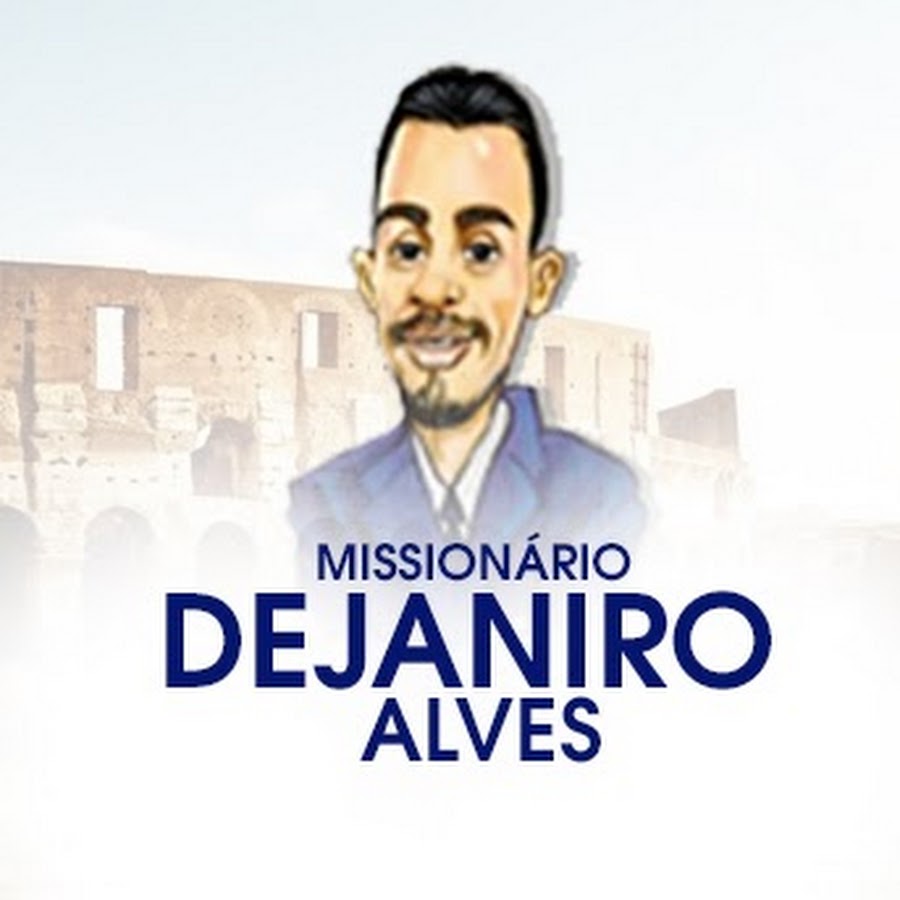 Missionario Dejaniro Avatar del canal de YouTube