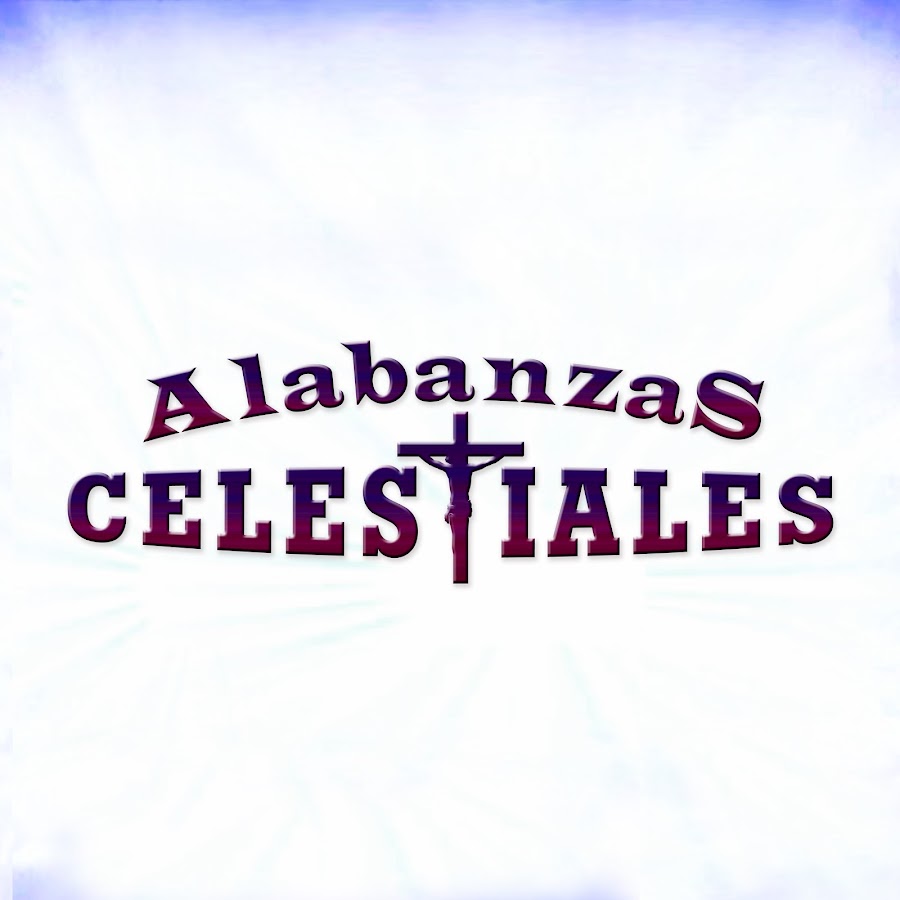 Alabanzas Celestiales Аватар канала YouTube