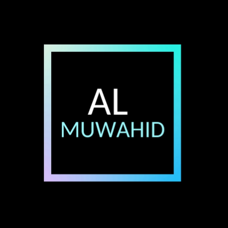 Al Muwahid Awatar kanału YouTube
