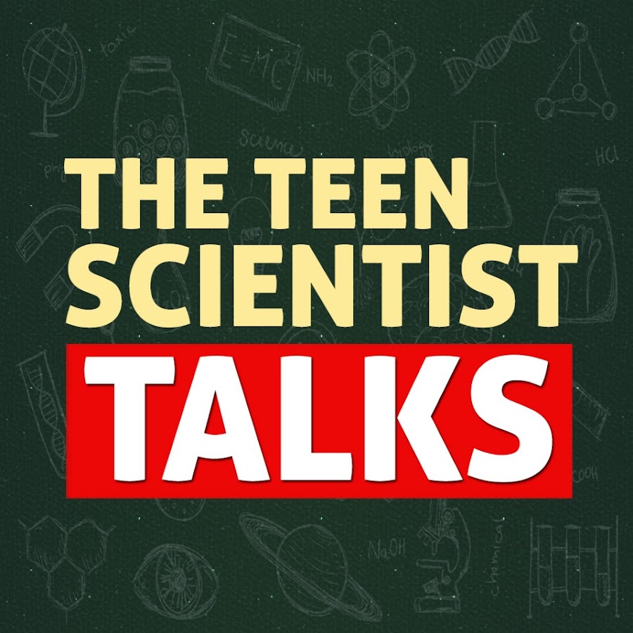 The Teen Scientist