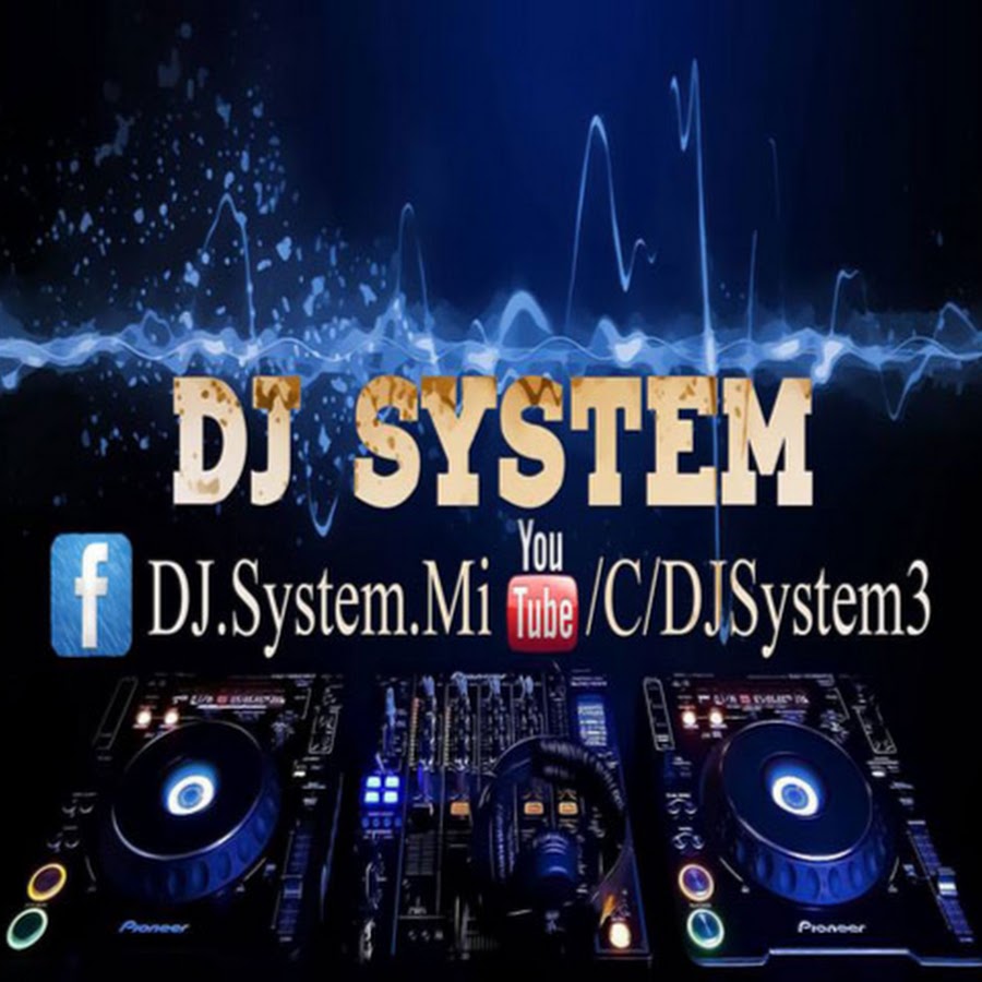 DJ.SYSTEM Avatar de canal de YouTube
