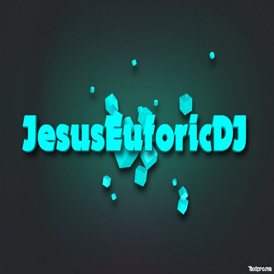 JesusEuforicDJ Аватар канала YouTube