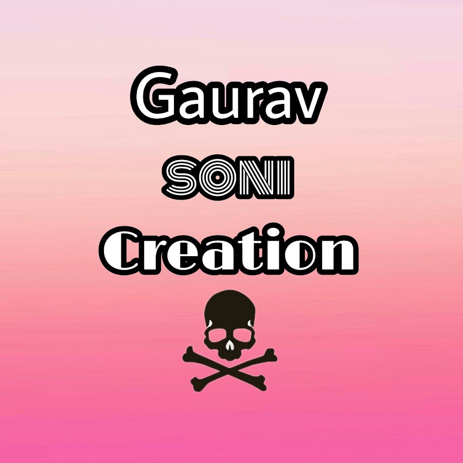 Gaurav soni creation رمز قناة اليوتيوب