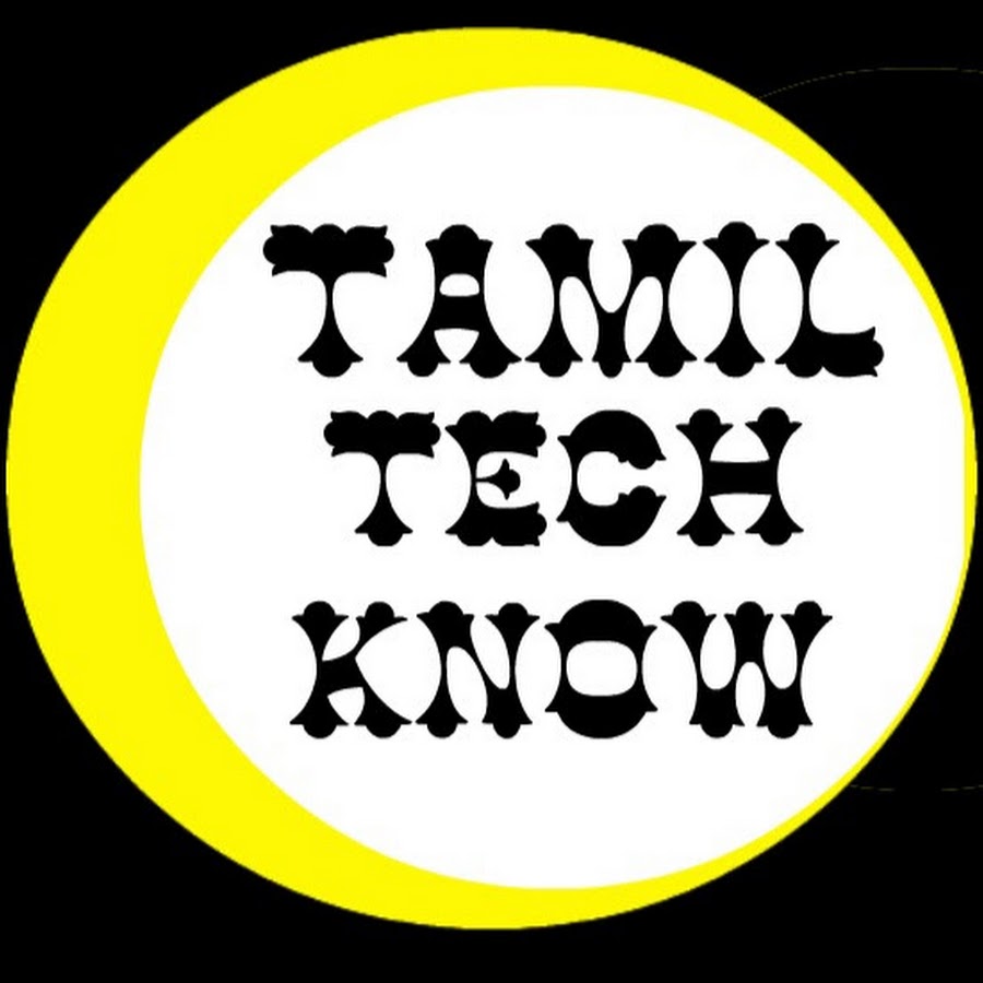 TAMIL TECH KNOW Avatar del canal de YouTube