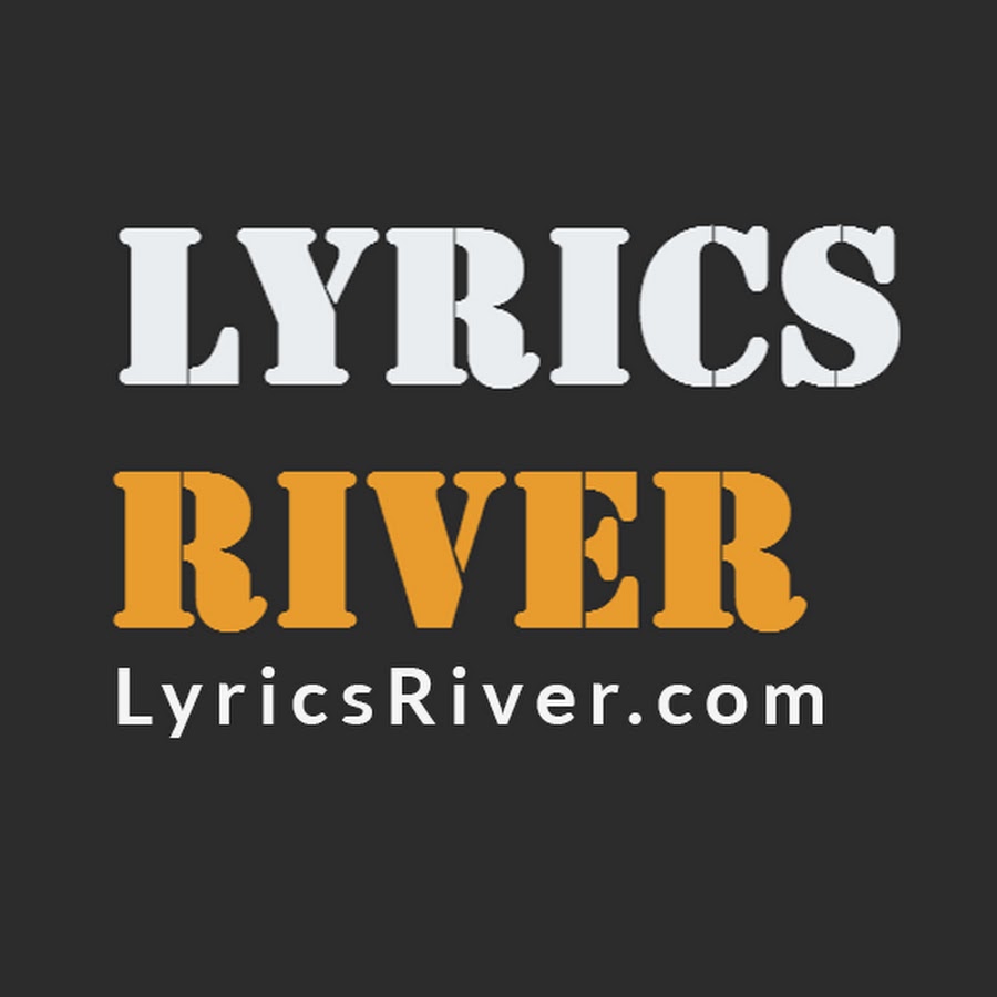 LyricsRiver YouTube channel avatar