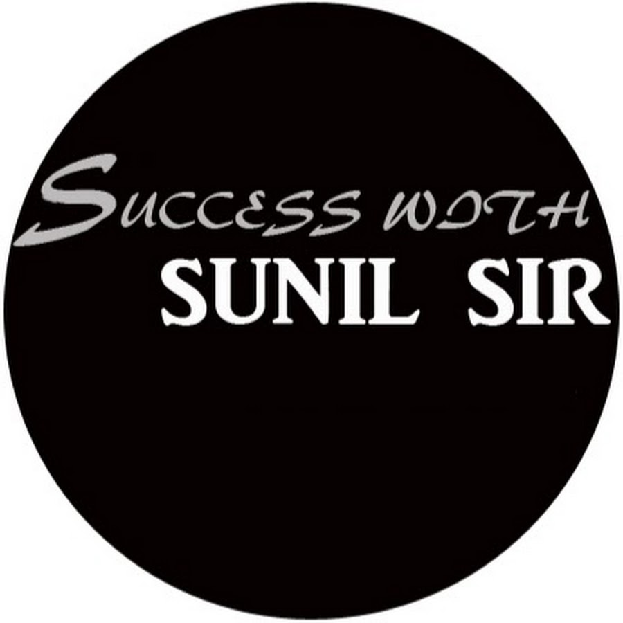 SUCCESS with SUNIL SIR YouTube 频道头像