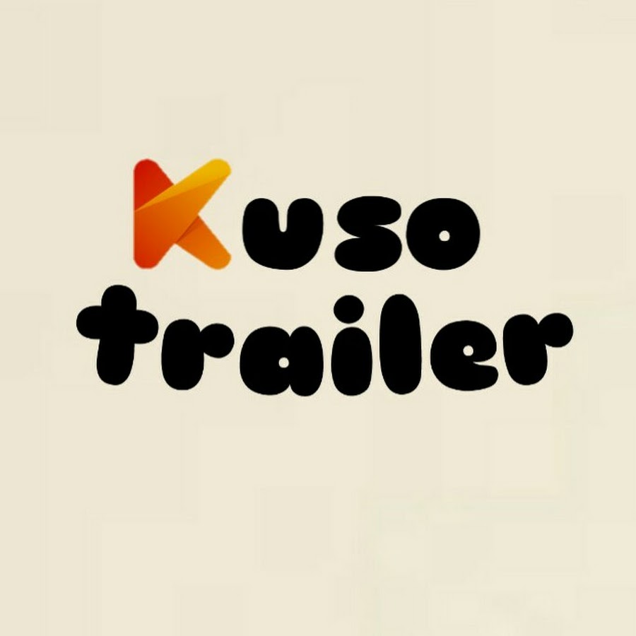 Kuso Trailer यूट्यूब चैनल अवतार