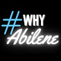#WHYAbilene YouTube Profile Photo