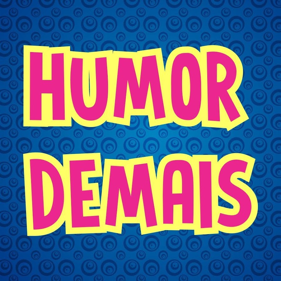 Humor Demais Avatar channel YouTube 