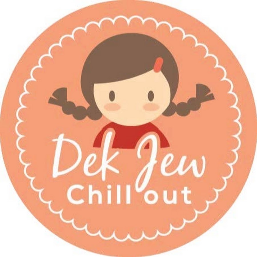 Dek Jew Chill Out YouTube channel avatar