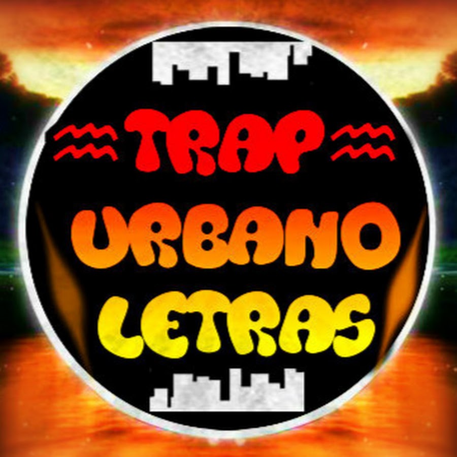 Trap Urbano Letras