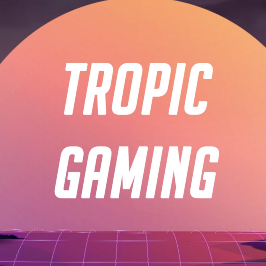 Tropic Gaming