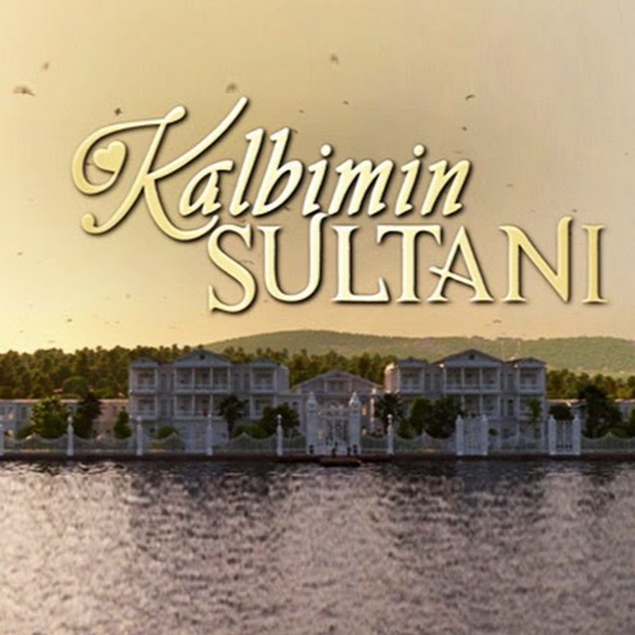 Kalbimin SultanÄ±