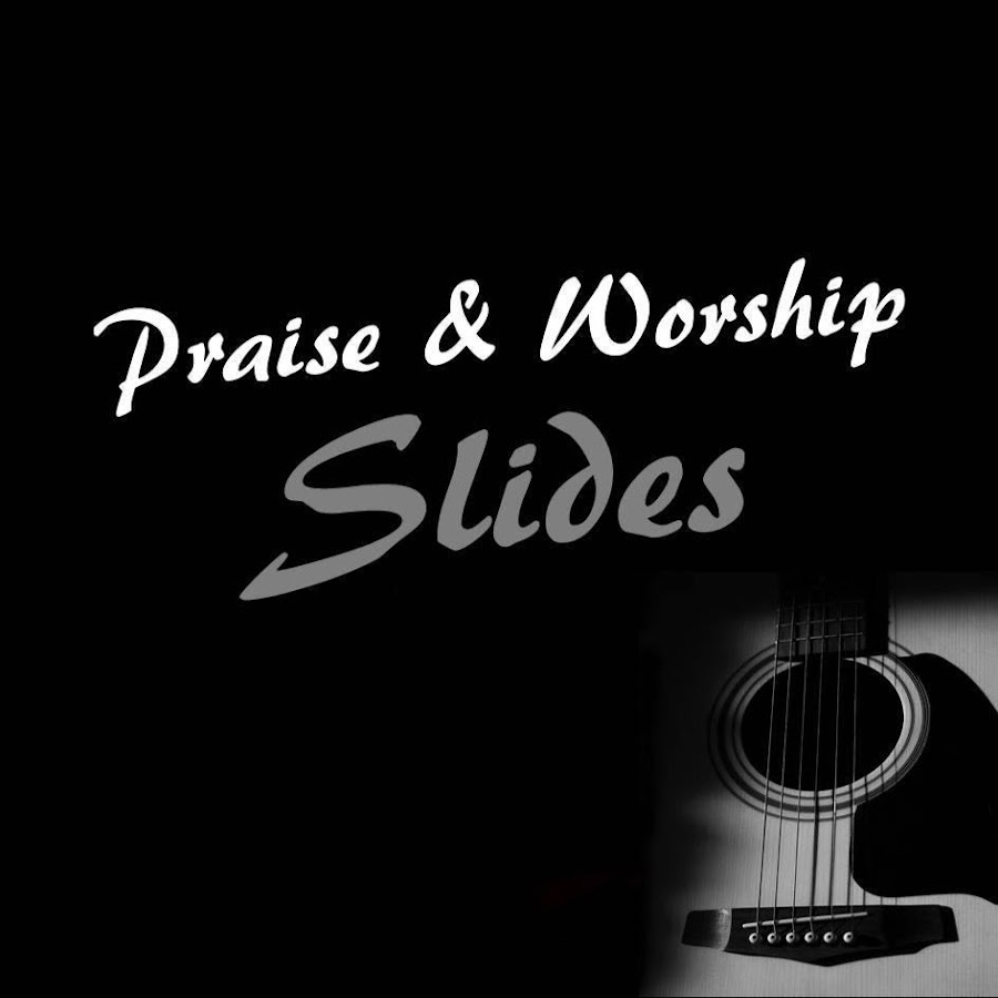 Praise & Worship Slides رمز قناة اليوتيوب
