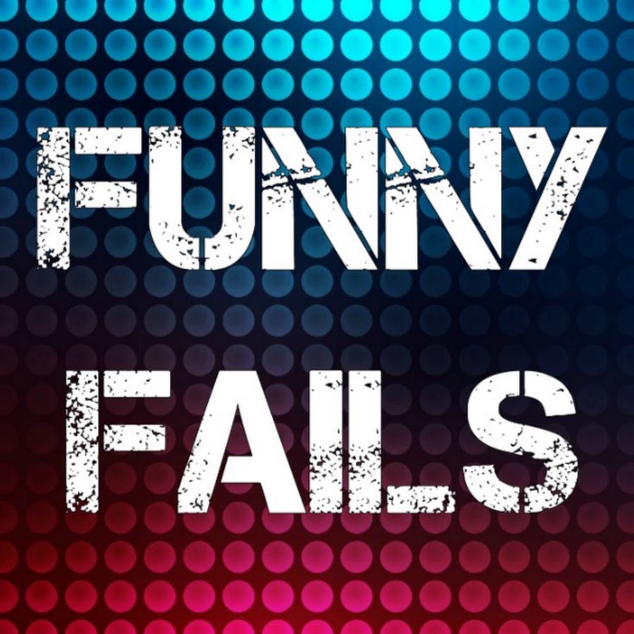 FUNNY FAILS