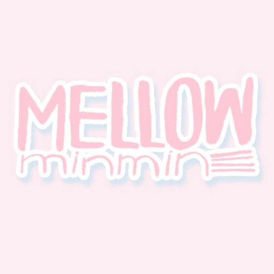 mellowminmin