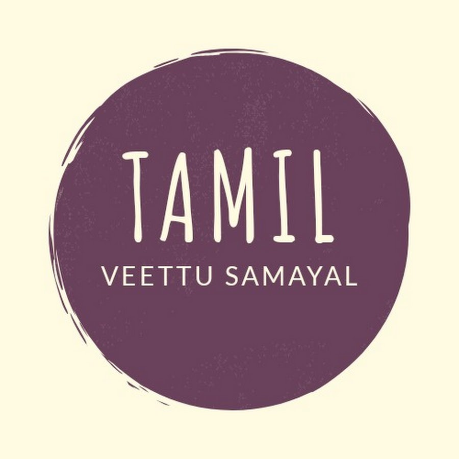 TAMIL VEETTU SAMAYAL YouTube channel avatar