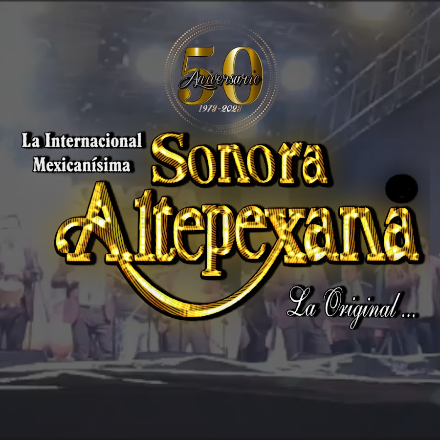 SONORA ALTEPEXANA LA ORIGINAL YouTube 频道头像
