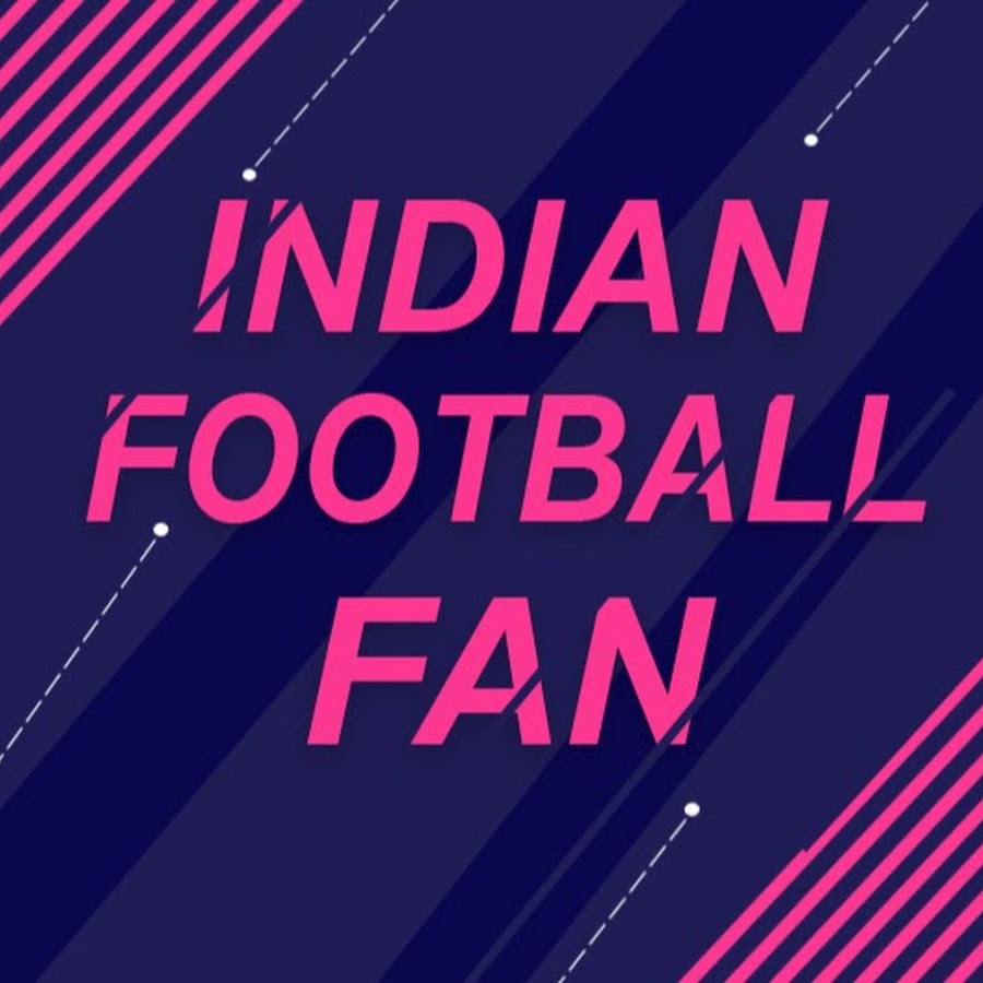 INDIAN FOOTBALL FAN Avatar canale YouTube 