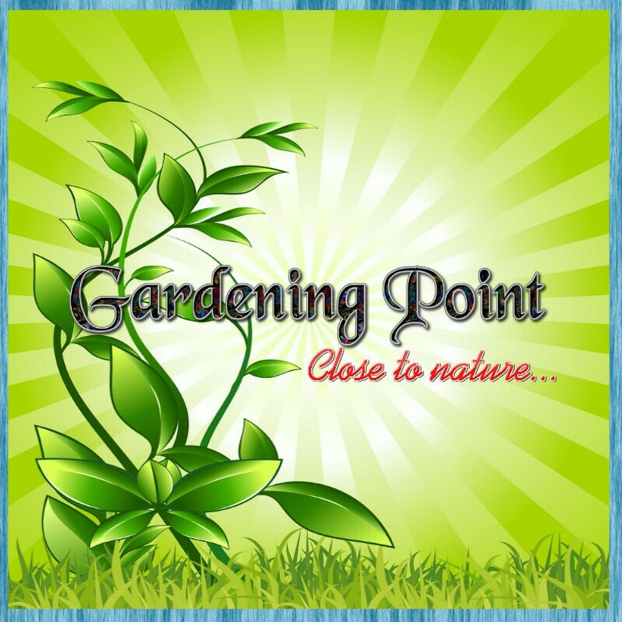 Gardening Point رمز قناة اليوتيوب