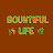 Bountiful Life