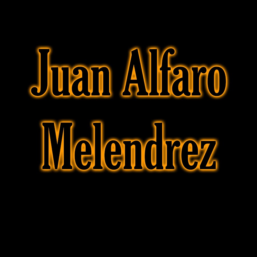 Juan Angel Alfaro Melendrez رمز قناة اليوتيوب