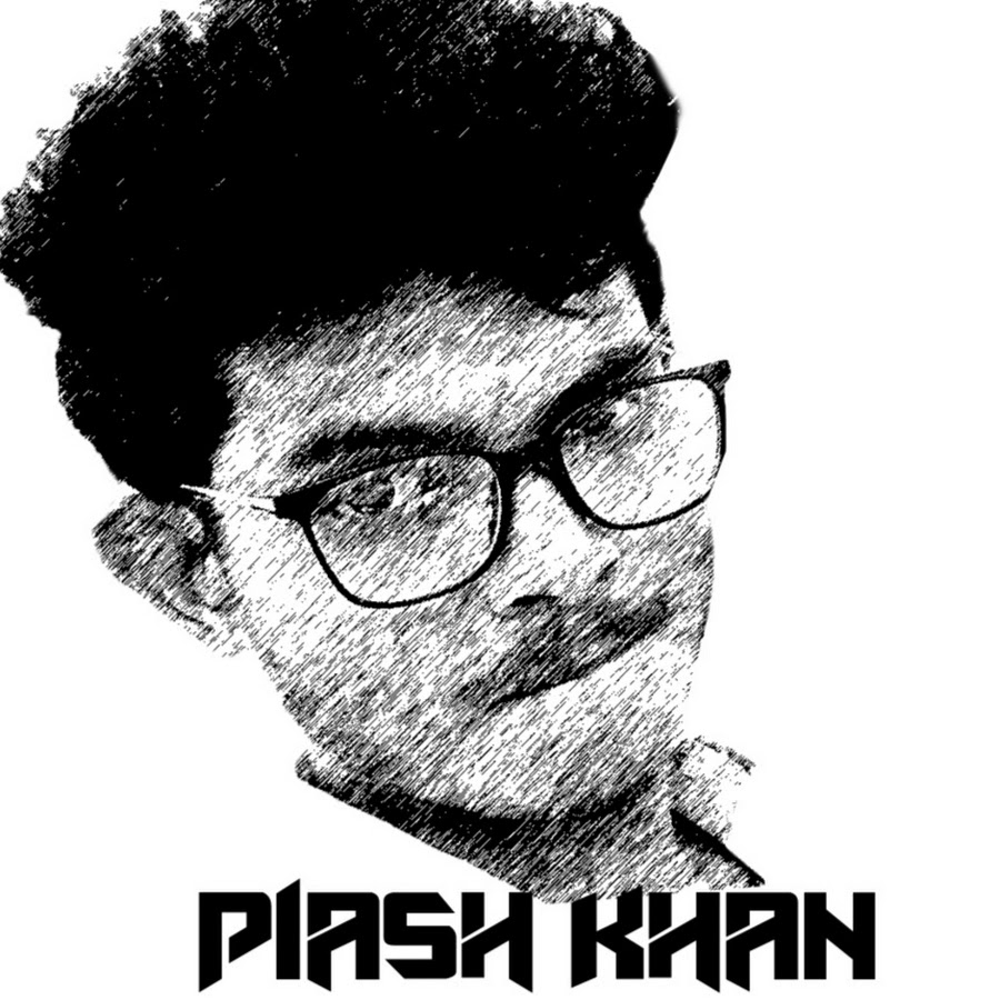 Piash Khan ইউটিউব চ্যানেল অ্যাভাটার