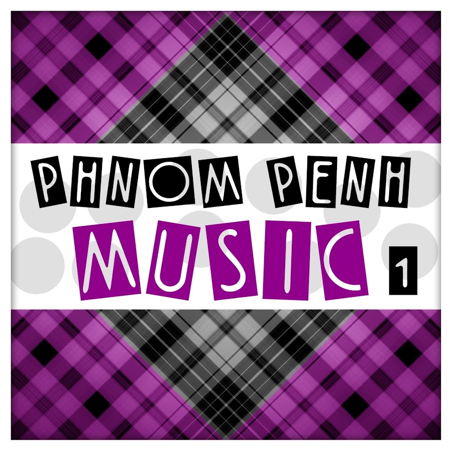 Phnom Penh Music Avatar canale YouTube 