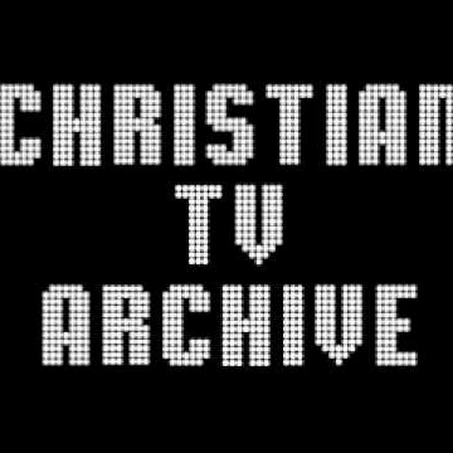ChristianTVArchive Аватар канала YouTube