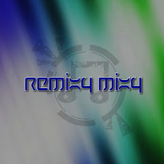 Remixy Mixy
