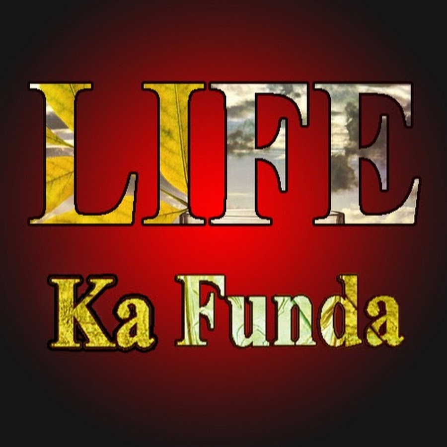 Life Ka Funda