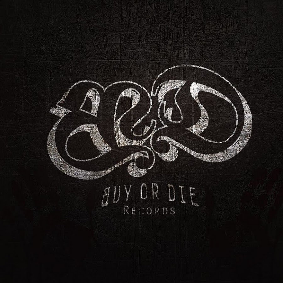 BUY OR DIE - RECORDS Avatar de chaîne YouTube