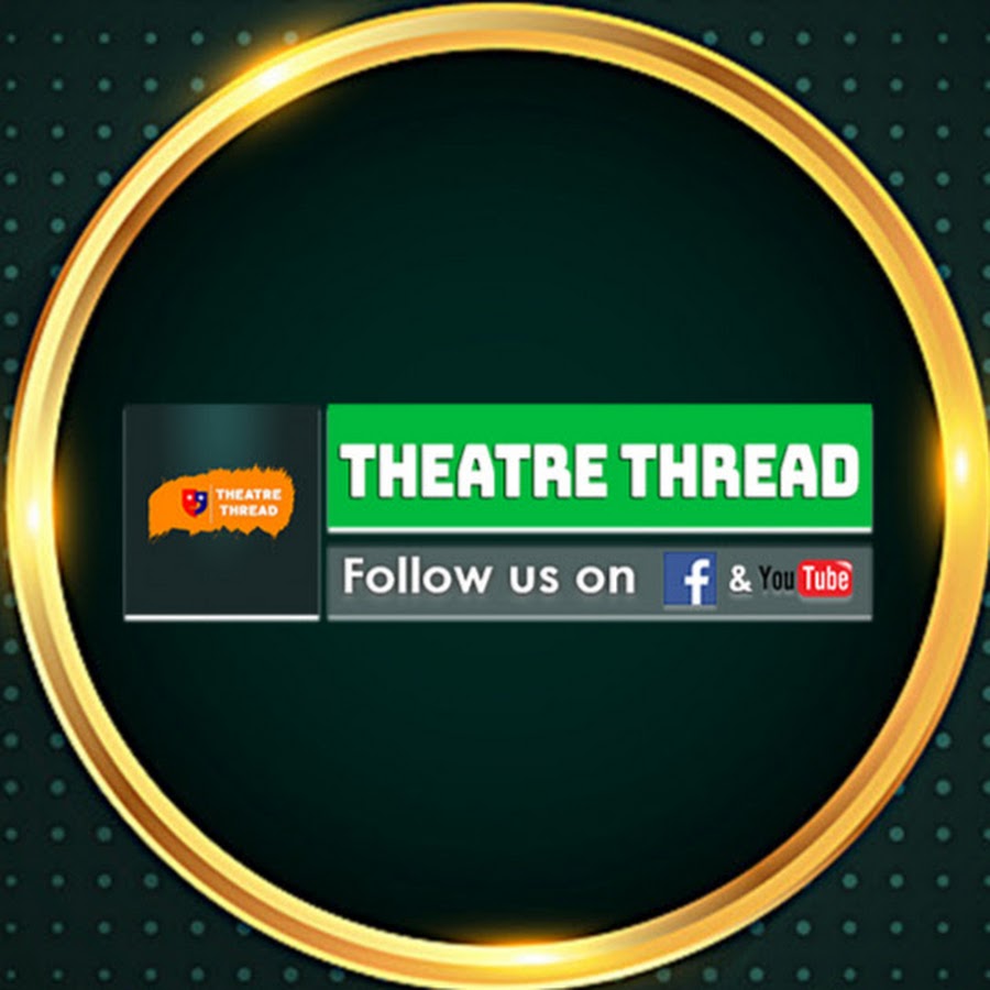 Theatre Thread