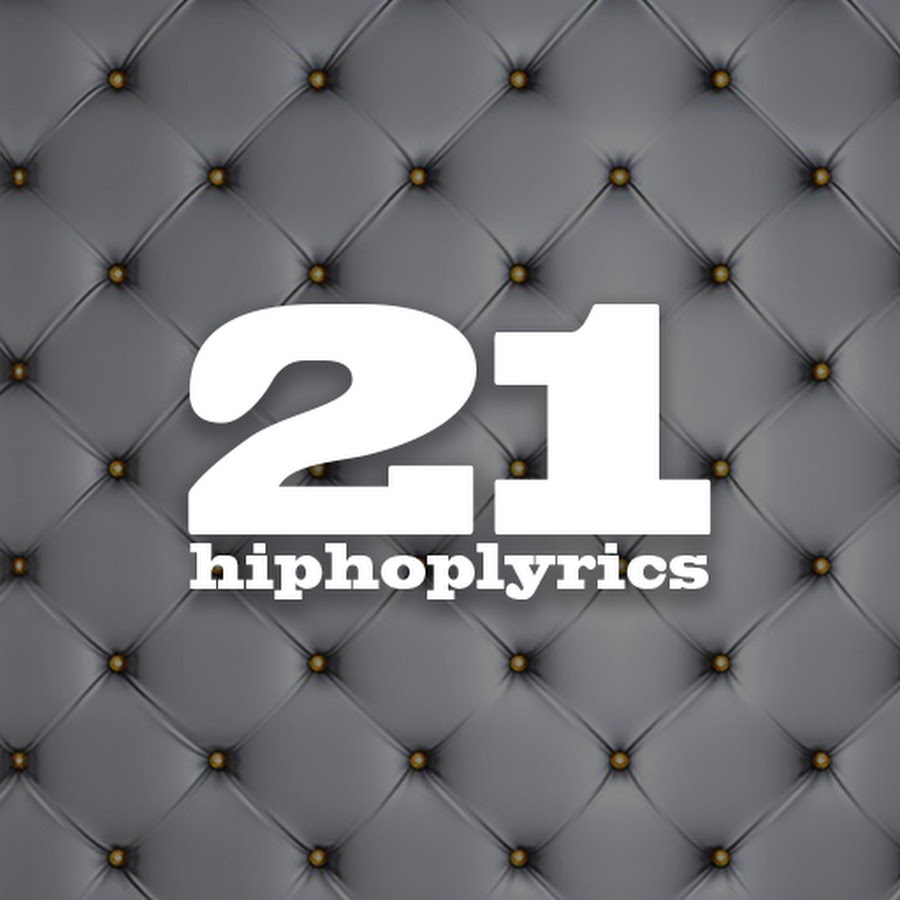hiphoplyrics21 Avatar del canal de YouTube