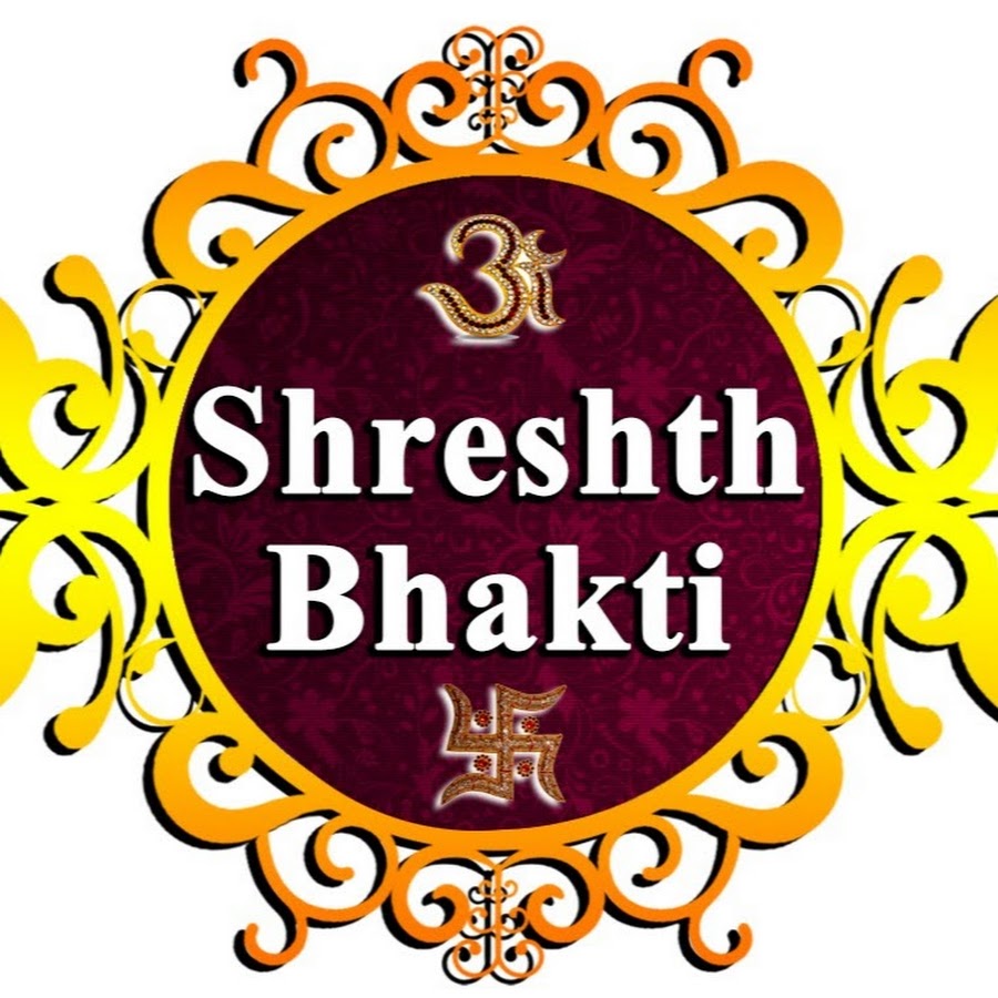 SHRESHTH BHAKTI यूट्यूब चैनल अवतार