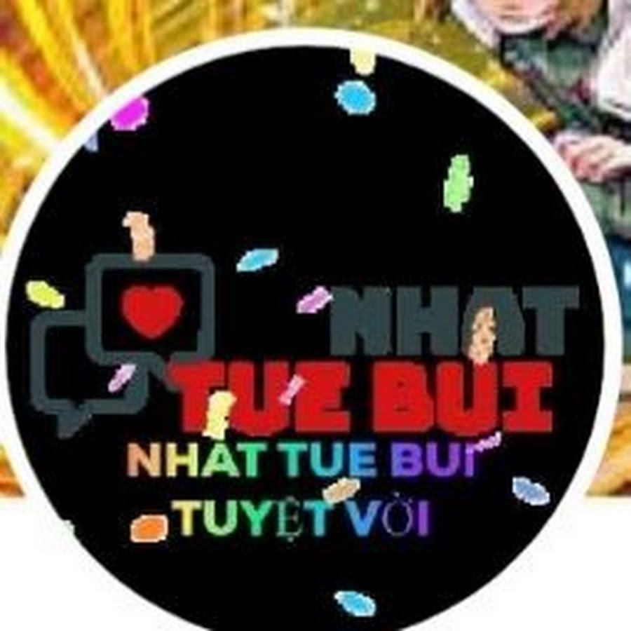 nhat tue bui YouTube channel avatar