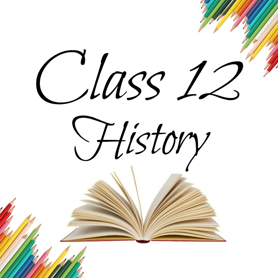 Class 12 History YouTube channel avatar