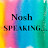 Nosh Speaking