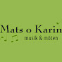 Mats o Karin musik & möten YouTube Profile Photo