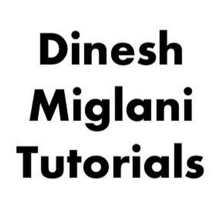 Dinesh Miglani Tutorials Аватар канала YouTube