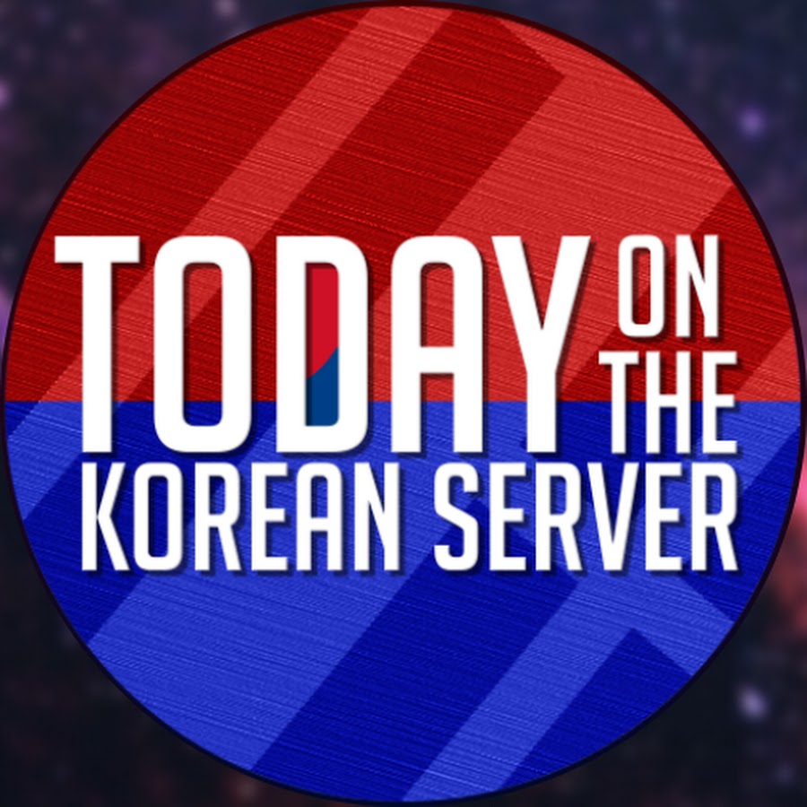 Today on the Korean Server Аватар канала YouTube