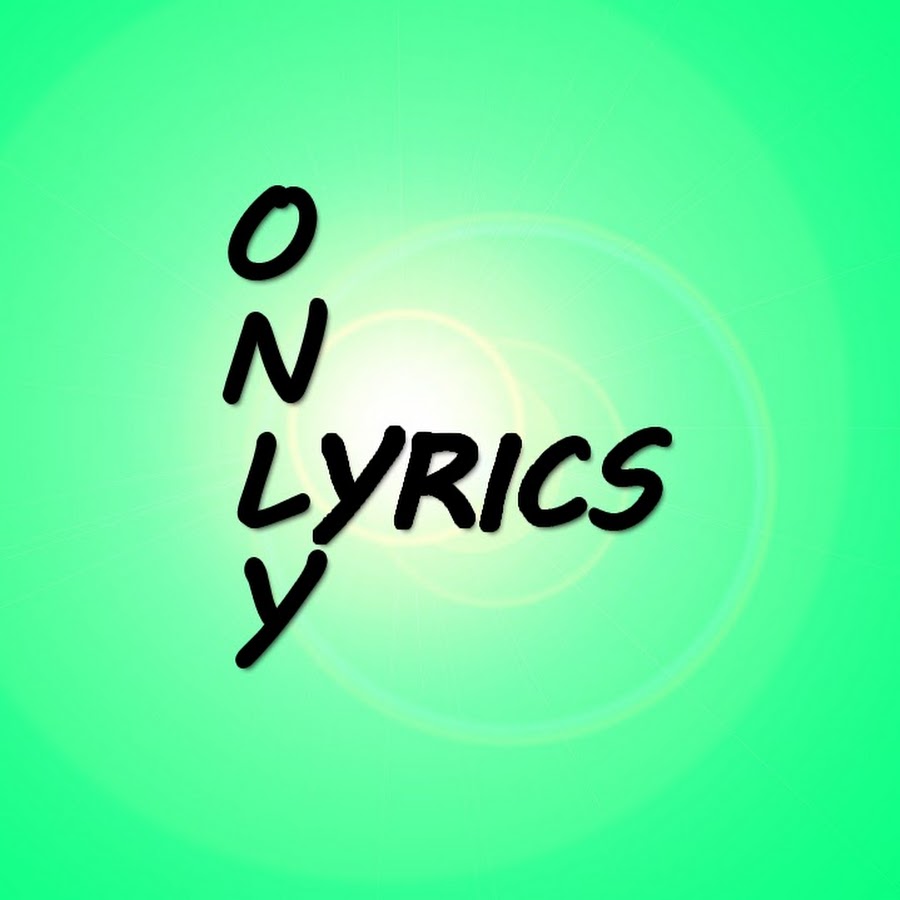 Only Lyrics Avatar de chaîne YouTube