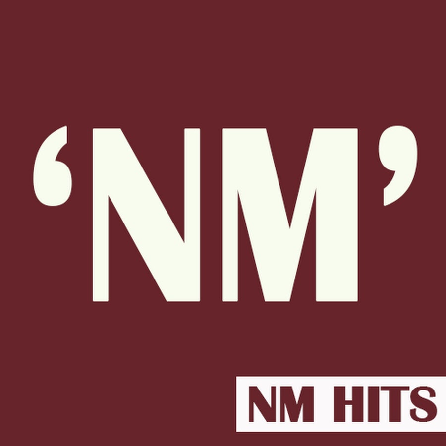 NM Hits यूट्यूब चैनल अवतार
