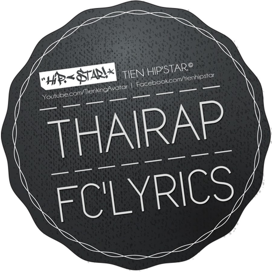 THAIRAP FC'LYRICS ইউটিউব চ্যানেল অ্যাভাটার