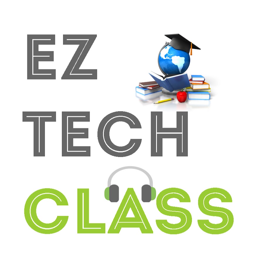 EZ Tech Class