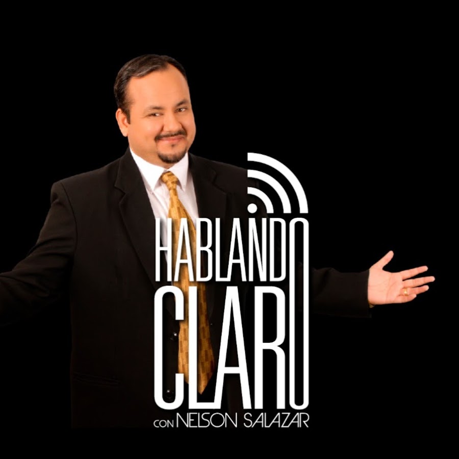 Hablando claro con Nelson Salazar YouTube kanalı avatarı